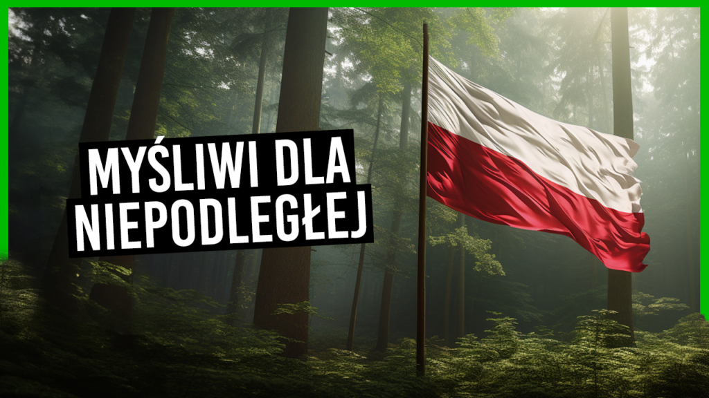 Myśliwi dla Niepodległej