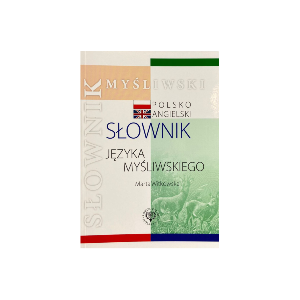 Słownik pol-ang. języka łowieckiego