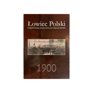 Reprint Łowiec Polski 1900