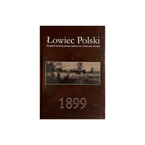 Reprint Łowiec Polski 1899