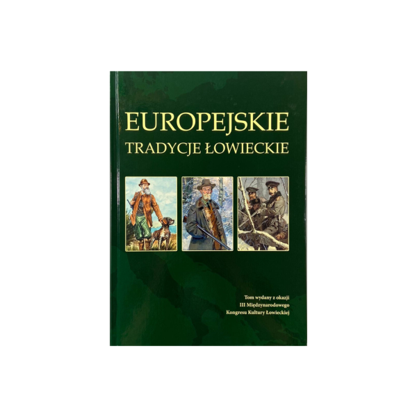 Europejskie tradycje łowieckie