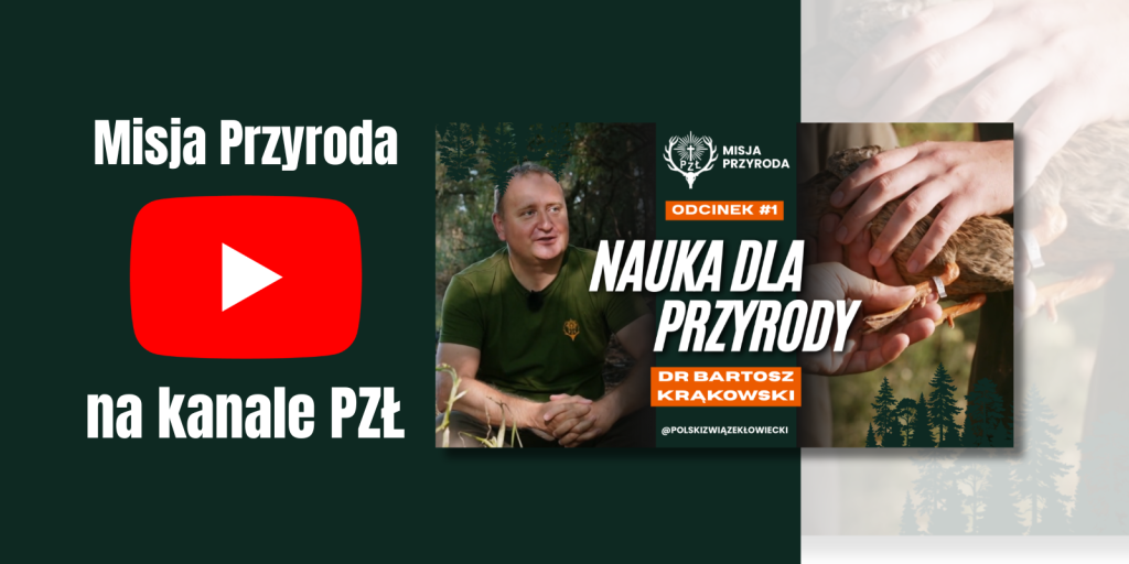 Misja Przyroda na kanale YouTube Polskiego Związku Łowieckiego