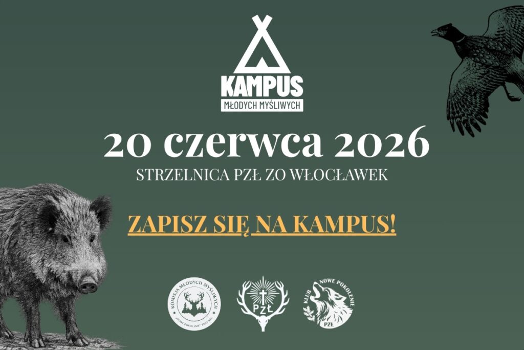 Zapisz się już dziś na II Kampus Młodych Myśliwych. Liczba miejsc ograniczona!