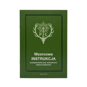 Wzorcowa instrukcja postępowania przy szacowaniu szkód łowieckich
