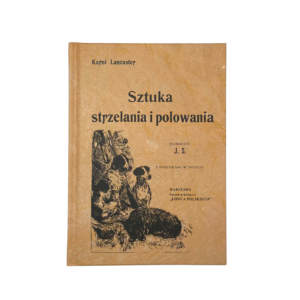 Sztuka strzelania i polowania