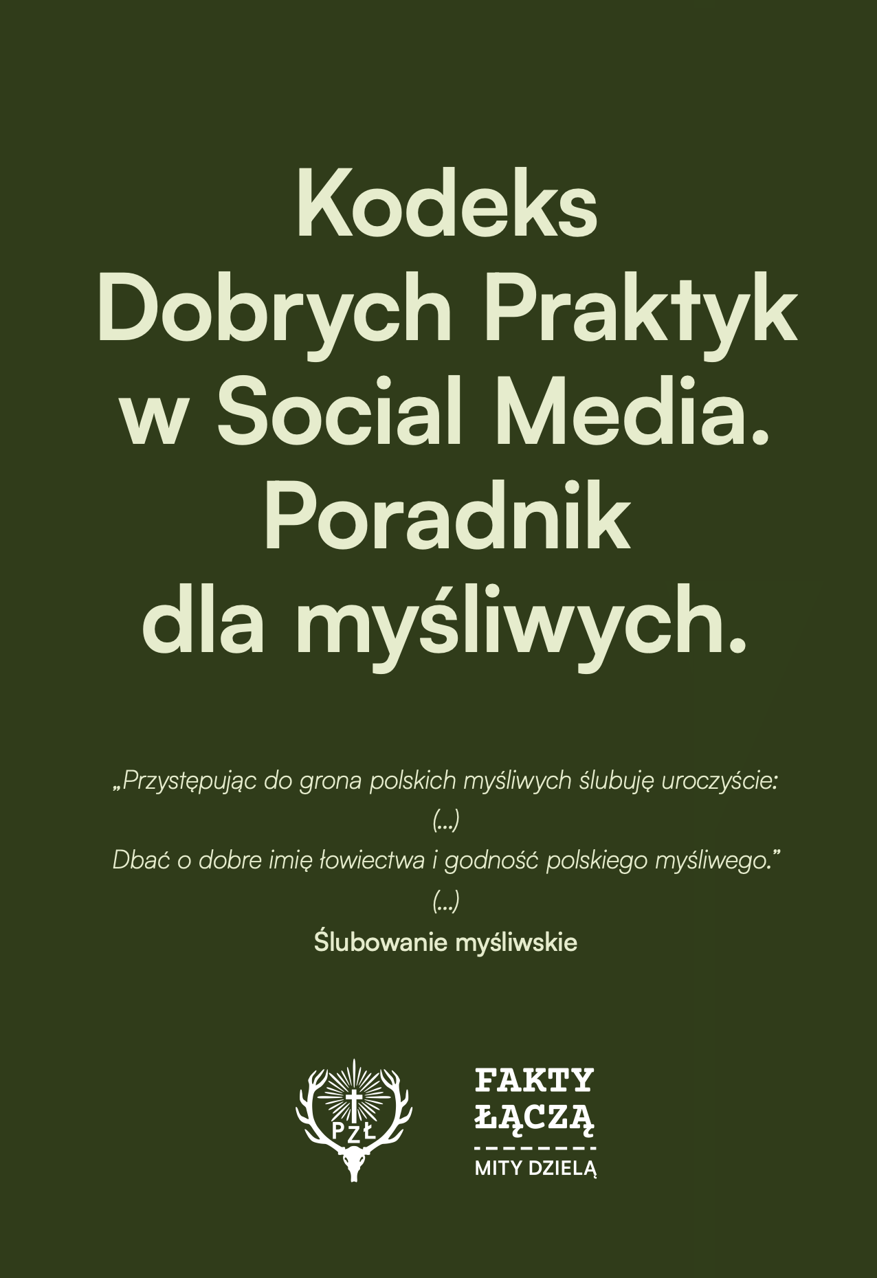 Okładka dokumentu: Kodeks Dobrych Praktyk w Social Media. Poradnik dla myśliwych.